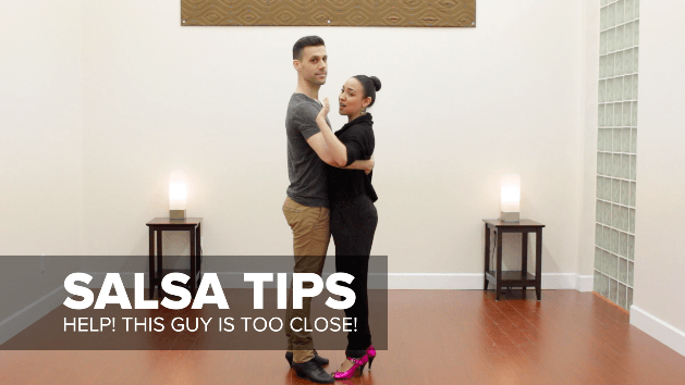 salsa tip what to do when a guy is dancing too close